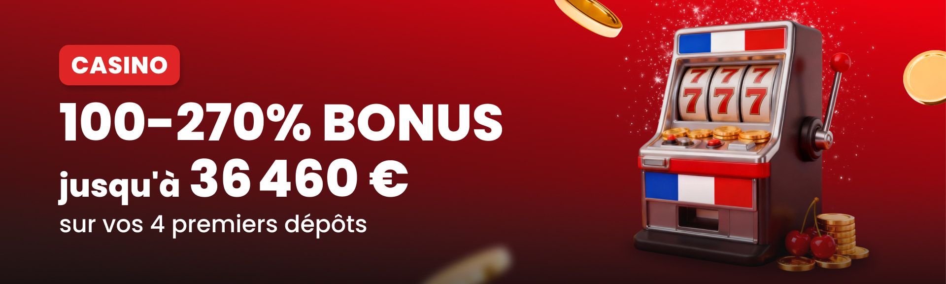 Bonus Casino – Jusqu’à 270%