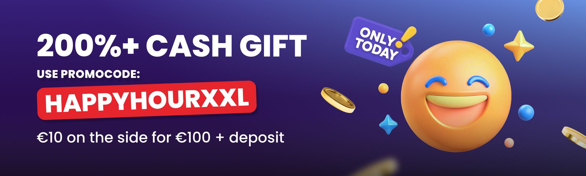HAPPYHOURXXL – 200% bonus do €600.00 + €10 gotovinski poklon